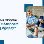 How do you choose the right Healthcare Marketing Agency?