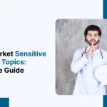 How to Market Sensitive Healthcare Topics: A  Complete Guide